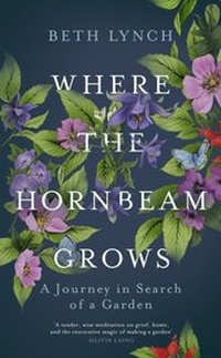Abbildung von: Where the Hornbeam Grows - Weidenfeld and Nicholson