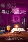 Cover: An Ale of Two Cities - Kensington Cozies