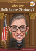 Cover: Who Was Ruth Bader Ginsburg? - Penguin Workshop