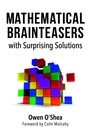 Cover: Mathematical Brainteasers with Surprising Solutions - Prometheus Books