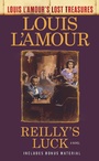 Cover: Reilly's Luck (Louis L'Amour's Lost Treasures) - Bantam Books