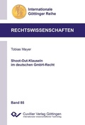 Cover: Shoot-Out-Klauseln im deutschen GmbH-Recht - Cuvillier Verlag eBooks