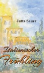 Cover: Italienischer Frühling - tredition