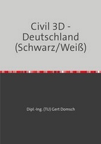 Abbildung von: Cvil 3D Deutschland / Civil 3D-Deutschland - epubli