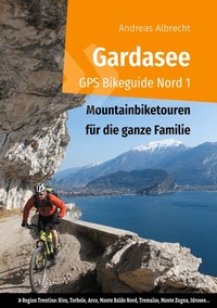 Abbildung von: Gardasee GPS Bikeguide Nord 1 - BoD - Books on Demand