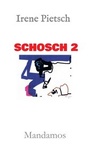 Cover: SCHOSCH 2 - Mandamos Verlag UG (haftungsbeschränkt)