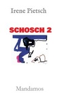Cover: SCHOSCH 2 - Mandamos Verlag