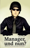 Cover: Manager, und nun? - Morawa Lesezirkel GmbH