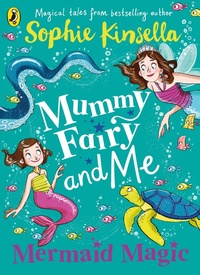 Enlarge image Cover: Mummy Fairy and Me: Mermaid Magic - Puffin