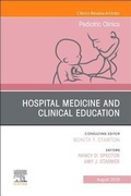 Cover: Hospital Medicine and Clinical Education, An Issue of Pediatric Clinics of North America: Volume 66-4 - Elsevier