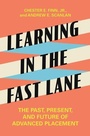 Cover: Learning in the Fast Lane - Princeton University Press