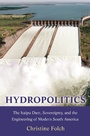 Cover: Hydropolitics - Princeton University Press