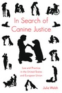 Cover: In Search of Canine Justice - Peter Lang Verlag