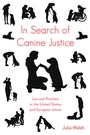 Cover: In Search of Canine Justice - Peter Lang Verlag
