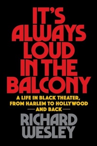 Enlarge image Cover: It's Always Loud in the Balcony - Applause Theatre Book Publishers