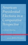Cover: American Presidential Elections in a Comparative Perspective - Lexington Books