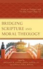 Cover: Bridging Scripture and Moral Theology - Lexington Books