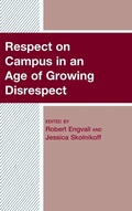 Cover: Respect on Campus in an Age of Growing Disrespect - Lexington Books