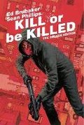 Cover: Kill or Be Killed Deluxe Edition - Image Comics