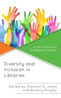Cover: Diversity and Inclusion in Libraries - Rowman & Littlefield Publishers