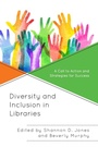 Cover: Diversity and Inclusion in Libraries - Rowman & Littlefield Publishers