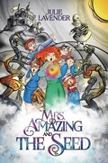 Cover: Mrs. Amazing and The Seed - BOOKBABY