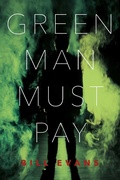 Cover: Green Man Must Pay - BOOKBABY
