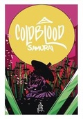 Cover: Cold Blood Samurai Volume 1 - Action Lab Entertainment, Inc.