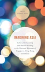 Cover: Imagining Asia - Rowman & Littlefield International