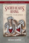 Cover: Sacred Hearts Rising: Finding Your Wings - Bhc Press