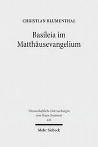 Abbildung von: Basileia im Matthaeusevangelium - Mohr Siebeck