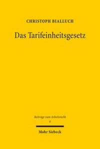 Abbildung von: Das Tarifeinheitsgesetz - Mohr Siebeck