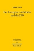 Bild: Der Emergency Arbitrator und die ZPO - Mohr Siebeck