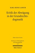 Cover: Kritik der Abw&auml;gung in der Grundrechtsdogmatik - Mohr Siebeck