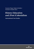 Cover: History Education and (Post-)Colonialism - Peter Lang Verlag