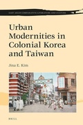Cover: Urban Modernities in Colonial Korea and Taiwan - Brill