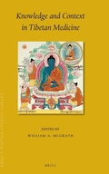 Cover: Knowledge and Context in Tibetan Medicine - Brill