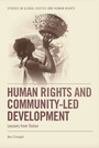 Cover: Human Rights and Community-led Development - Edinburgh University Press