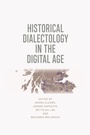 Cover: Historical Dialectology in the Digital Age - Edinburgh University Press