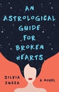 Cover: An Astrological Guide for Broken Hearts - Atria Books