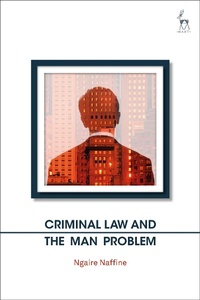 Abbildung von: Criminal Law and the Man Problem - Hart Publishing