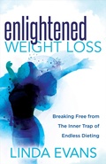 Cover: Enlightened Weight Loss - Morgan James Publishing