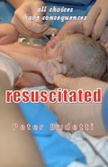 Cover: Resuscitated - Peter Budetti