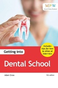 Cover: Getting into Dental School - Trotman Publishing