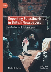 Abbildung von: Reporting Palestine-Israel in British Newspapers - Palgrave Macmillan