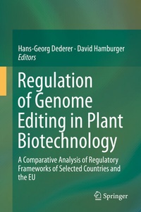 Enlarge image Cover: Regulation of Genome Editing in Plant Biotechnology - Springer