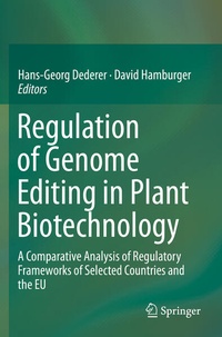 Enlarge image Cover: Regulation of Genome Editing in Plant Biotechnology - Springer