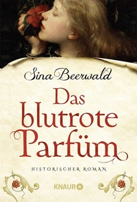 Abbildung von: Das blutrote Parfüm - Knaur
