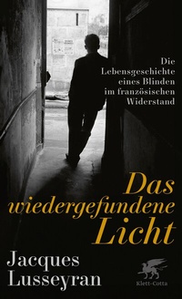 Abbildung von: Das wiedergefundene Licht - Klett-Cotta