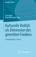 Cover: Kulturelle Vielfalt als Dimension des gerechten Friedens - Springer VS